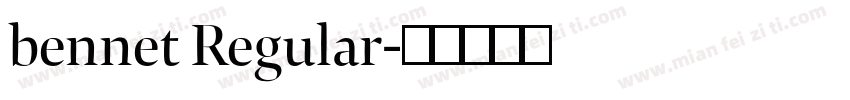 bennet Regular字体转换